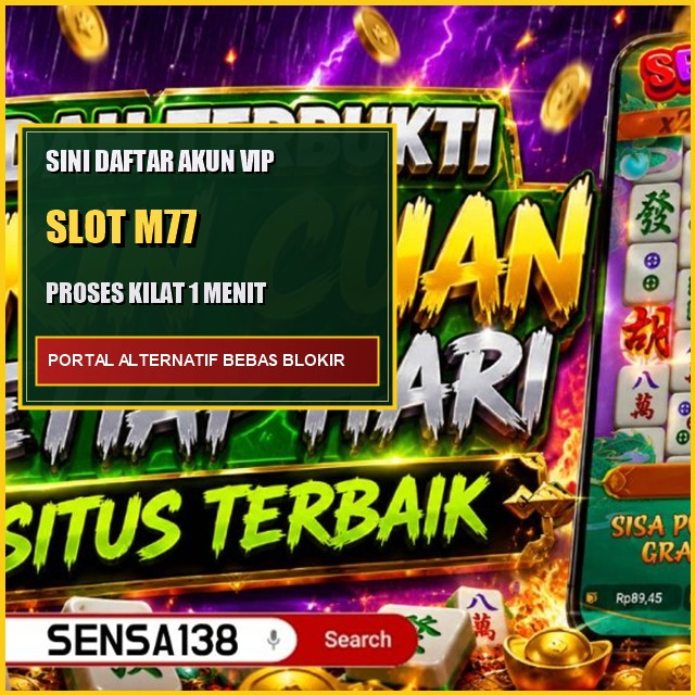 Sensa138: permainan slot M77 Sorotan ruang eksplorasi